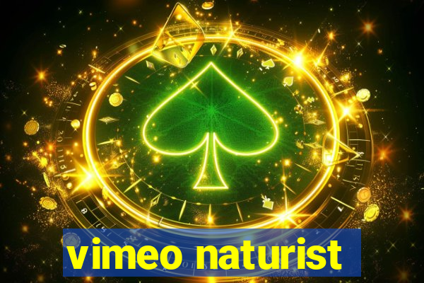 vimeo naturist